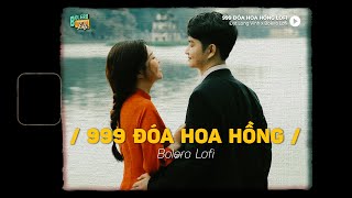 999 Đóa Hoa Hồng (Lofi Ver.) x Đạt Long Vinh ~ Vắng anh chiều nay, áng mây nhẹ theo gió bay...