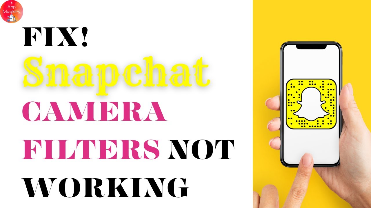 How To Fix SnapChat Camera Filters Not Loading?