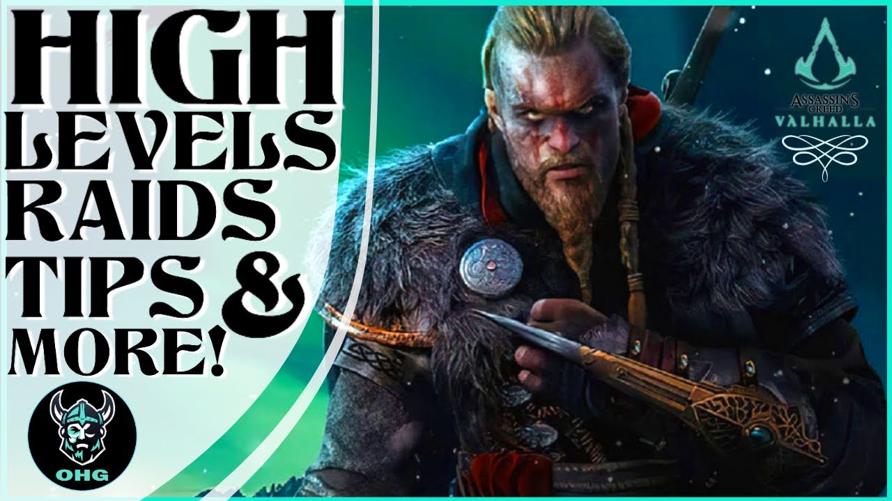 Assassin's Creed Valhalla - High Level Raids, Tips & More! | OHG Guides