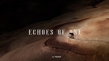 Echoes Of One - A biking journey across Utah