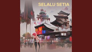 Selalu Setia