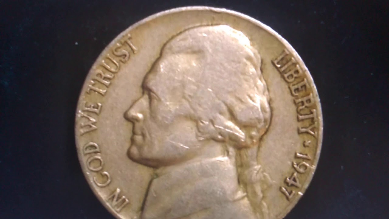 1947 Jefferson Nickel (Mintage 95 Million, Value Up To $75.00)