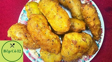 Cách làm bánh chuối chiên giòn xốp, không thấm dầu đơn giản tại nhà - Bếp Cô 12