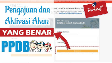 CARA PENGAJUAN AKUN DAN AKTIVASI AKUN PPDB