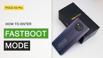 How to Enter Fastboot Mode on Poco X3 Pro / Poco X3 Fastboot Mode  - Mobile Ki Price