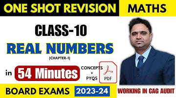 Class 10 Boards | Chapter 1 (REAL NUMBERS) in 1 Shot: FULL CHAPTER COVERAGE (Concepts + PYQs)