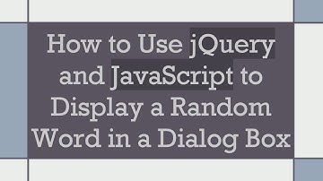 How to Use jQuery and JavaScript to Display a Random Word in a Dialog Box