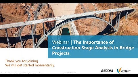 Webinar |The Importance of Construction Stage Analysis in Bridge Projects