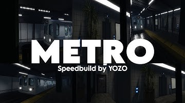 Realistic Metro: ROBLOX STUDIO Speedbuild!