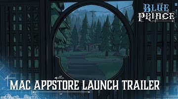 Blue Prince Mac AppStore Launch Trailer