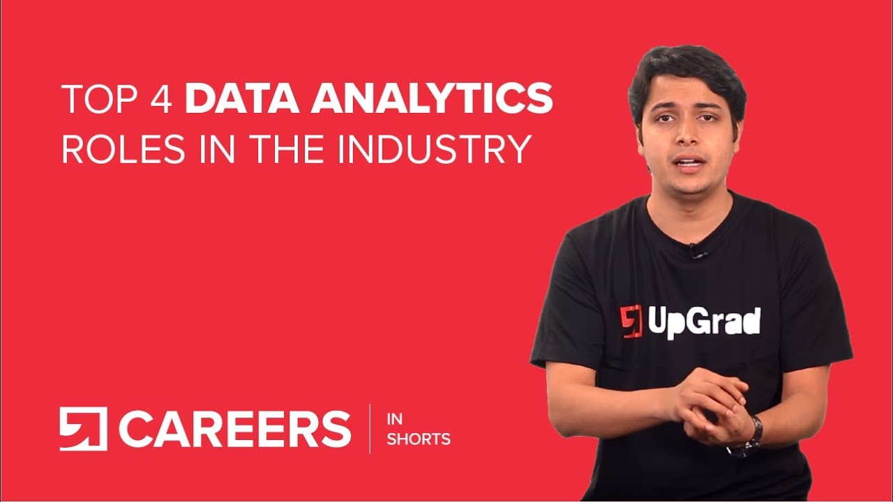 Data Analytics: Top 4 Jobs and Careers | Data Analytics Careers | UpGrad