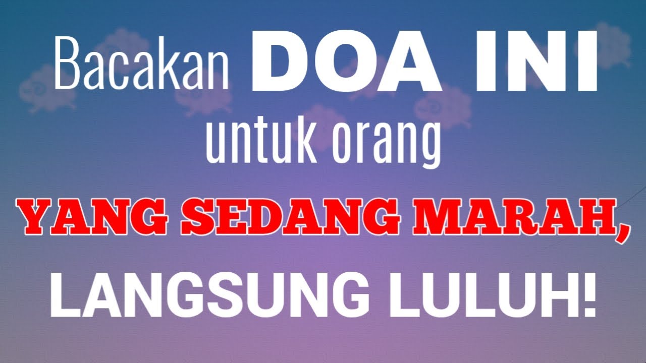 Doa untuk meluluhkan hati seseorang