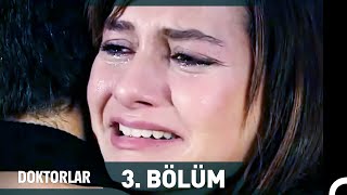 Doktorlar 3. Bölüm Uzun Versiyon