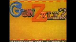 Video thumbnail of "Gonzalez - Gonzalez - Gonzalez (1974)"