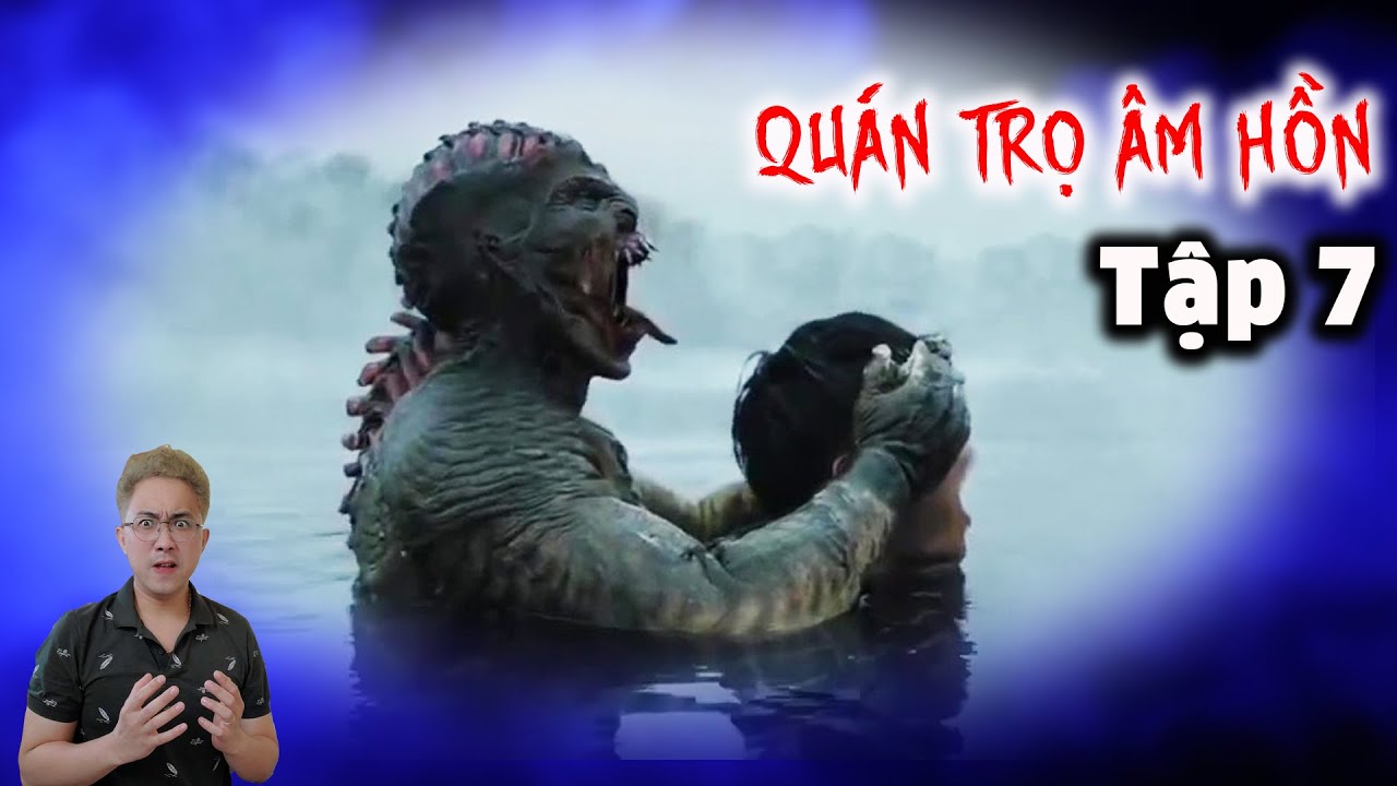 [KINH SỢ] Quán Trọ Âm Hồn - Tập 7 | Series Áo Dài Của Quỷ [Phần 2] | MC