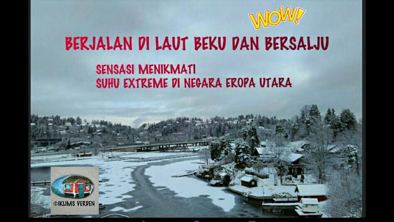 WARNING  HOW TO WALK ON THE FROZEN SEA- EUROPE / IKLIMS VERDEN