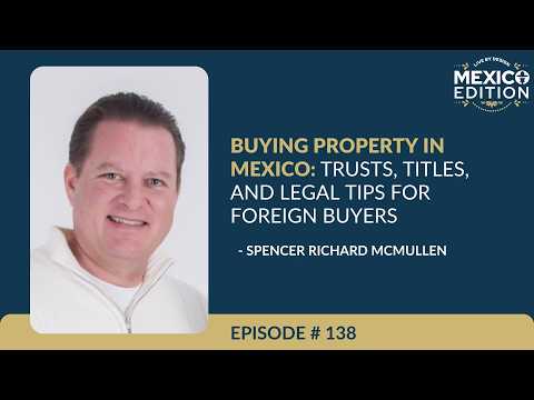 Buying Property in Mexico Trusts, Titles, and Legal Tips for Foreign Buyers | Taniel Chemsian