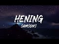 Samsons  hening lirik