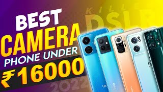 Top 5 Best Camera Centric Phone Under 16000 in 2022 | Best Camera Smartphone Under 16000 in 2022
