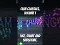 CLUB CLASSICS VOLUME 1 #shorts #slowed