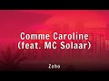 Zaho Comme Caroline Feat MC Solaar Lyrics 