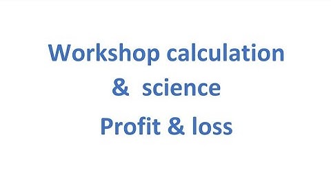 Workshop calculation & science/NIMI SYLLABUS model question paper for exam/profit & loss