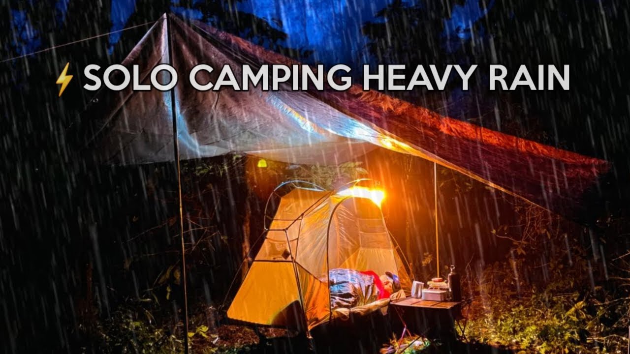 SOLO CAMPING HEAVY RAIN THUNDER - NON STOP RAIN OVERNIGHT IN A TENT ...