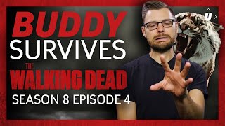 Buddy Survives Walking Dead Season 8 Episode 4!