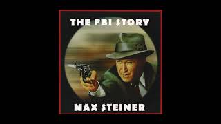 The FBI Story - Main Title (Max Steiner - 1959)
