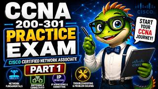 CCNA 200-301 v1.1 Practice Exam - Cisco Certified Network Associate - Part 1 