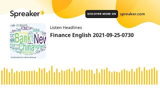 Finance English 2021-09-25-0730 (made with Spreaker)