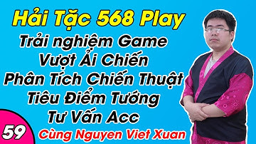 haitac568play #59 Siêu tướng Shanks Tóc Đỏ | Nguyen Viet Xuan