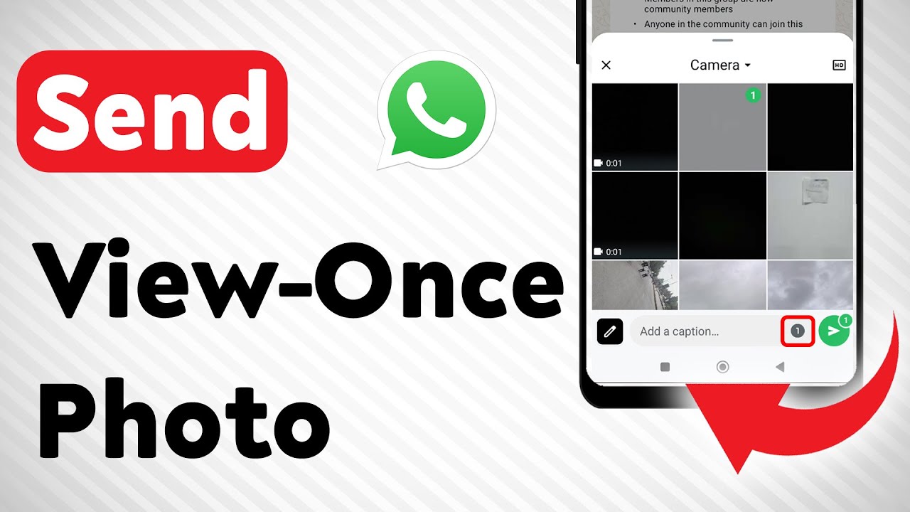 How To Send A View-Once Photo on WhatsApp (Updated) - YouTube