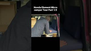 Amazing Honda Element Micro Camper Tour 1/3