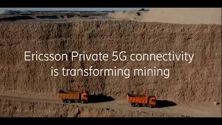 Ericsson Private 5G connectivity is transforming mining