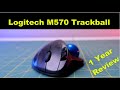 Logitech M570 Wireless Trackball Mouse | 1 Year Review |