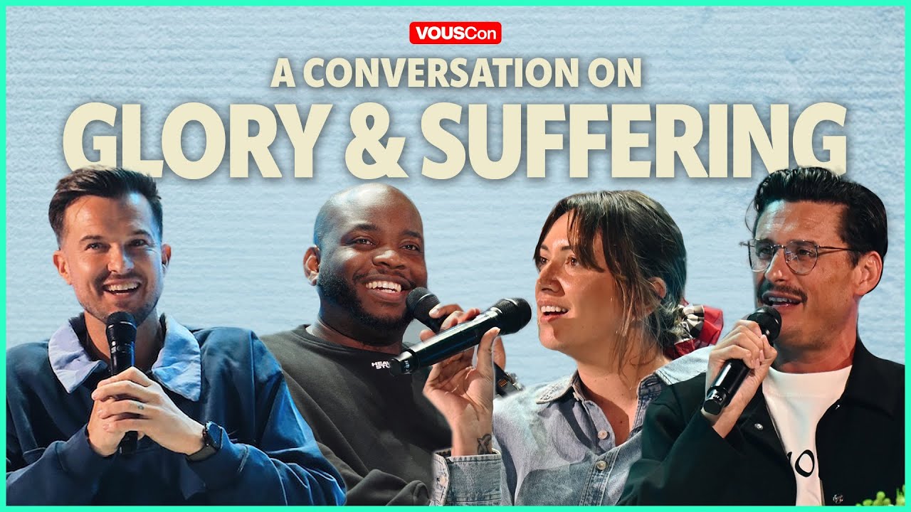 Glory & Suffering w/ Rich Wilkerson Jr., Laura Toggs, John Wilds and Chad Veach — VOUSCon 2024