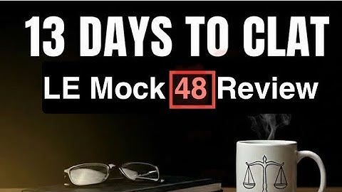 13 Days to CLAT || Road to CLAT || Journey documentation