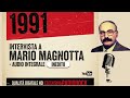 MARIO MAGNOTTA A RADIO ROCK 1991 L Intervista Storica Di Giampiero Vigorito INEDITO