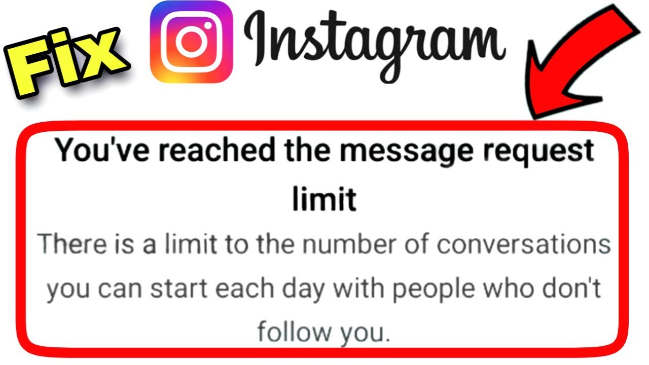 Instagram Fix You've Reached The Message Request Limit Problem Solve