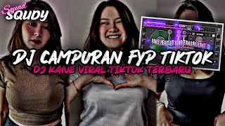 Download lagu Dj Campuran Fyp Tiktok Viral 2022 Sound Kane Jedag Jedug Full Bass Terbaru mp3