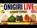 How to Make Onigiri LIVE: 5 Easy Japanese Rice Balls You’ll Want to Try!