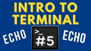 How to use the Terminal | Command Line for Beginners Part 5- Echo Command Explained