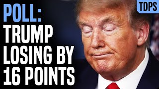 SHOCK POLL: Trump Losing by 16 to Joe Biden