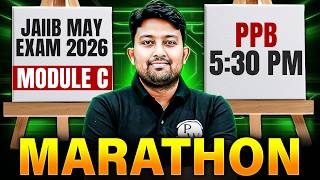 JAIIB May 2026 | JAIIB PPB Module C Mini Marathon | JAIIB PPB Marathon | by Arvind Sir