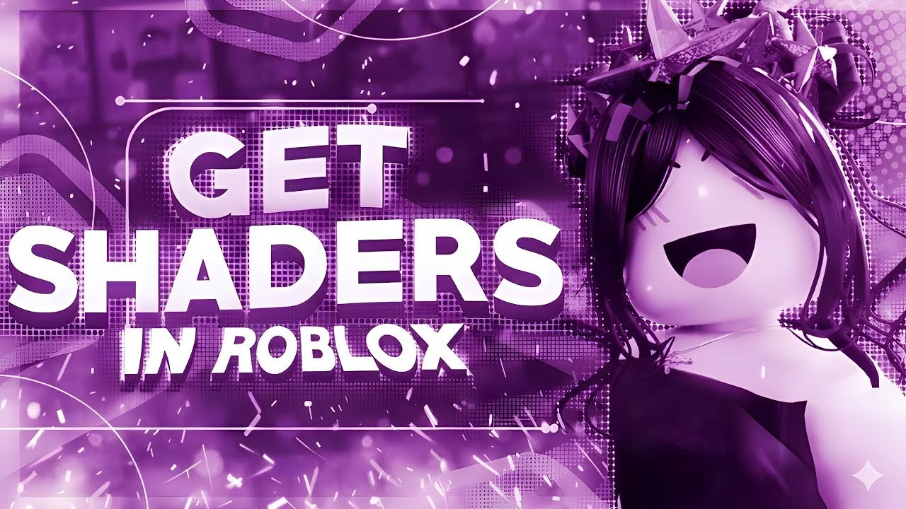 How To Get Roblox Shaders In 2026 WORKING YouTube 