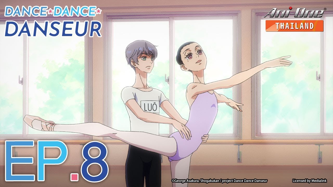Dance Dance Danseur ตอนที่ 8 [ซับไทย]【Ani-One Thailand】