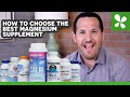 How to Choose the Best Magnesium Supplement