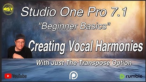 Creating Vocal Harmonies With the Transpose Option - Studio One Pro 7.1 - Home Studio Trainer Show