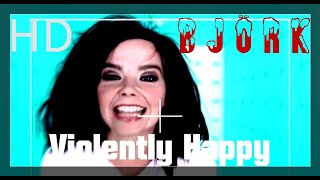 Björk - Violently Happy (Official Hd Video 1994)